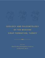 Geology and Paleontology of the Miocene Sinap Formation, Turkey