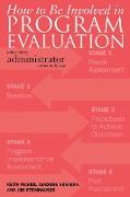 How to Be Involved in Program Evaluation