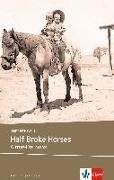 Half Broke Horses (B2)