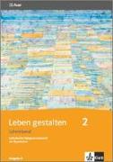 Leben gestalten / Lehrerband 7. und 8. Jahrgangsstufe. Ausgabe S für Baden-Württemberg, Rheinland-Pfalz, Saarland