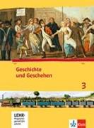 Geschichte und Geschehen. Schülerbuch 3 mit CD-ROM. Ausgabe für Hessen