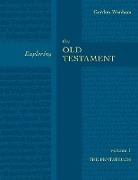 Exploring the Old Testament Vol 1