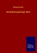 Die Befreiungskriege 1813