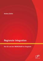 Regionale Integration: Die EU und der MERCOSUR im Vergleich