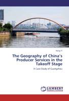 The Geography of China¿s Producer Services in the Takeoff Stage