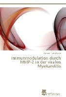 Immunmodulation durch MMP-2 in der viralen Myokarditis
