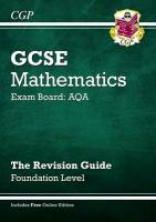 GCSE Maths AQA Revision Guide with Online Edition - Foundation (A*-G Resits)