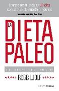 La dieta paleo : transforma tu vida en 30 días con la dieta de nuestro orígenes