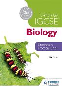 Cambridge IGCSE Biology Laboratory Practical Book