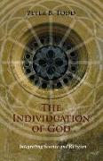 The Individuation of God: Integrating Science and Religion