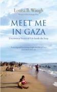 Meet Me in Gaza