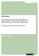 Fostering Task-Specific Self-Efficacy Expectancies in the EFL Classroom