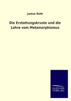 Die Erstattungskruste und die Lehre vom Metamorphismus