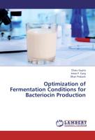 Optimization of Fermentation Conditions for Bacteriocin Production