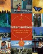 Intercambios: Spanish for Global Communication (with Audio CD and Vmentor Spanish 3-Semester Printed Access Card) [With CD]