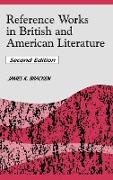 Reference Works in British and American Literature