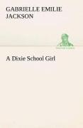 A Dixie School Girl