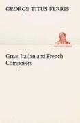 Great Italian and French Composers