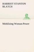 Mobilizing Woman-Power