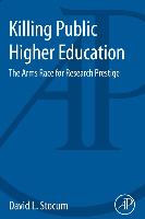 Killing Public Higher Education