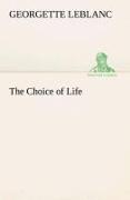 The Choice of Life