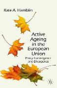Active Ageing in the European Union
