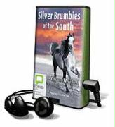 Silver Brumbies of the South [With Earbuds]