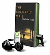 The Butterfly Man [With Earbuds]