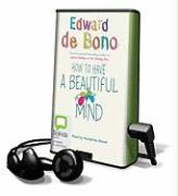 How to Have a Beautiful Mind [With Earbuds]
