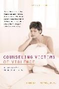 Counseling Victims of Violence: A Handbook for Helping Professionals