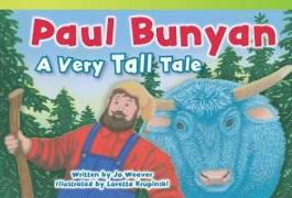 Paul Bunyan: A Very Tall Tale