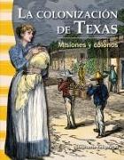 La Colonización de Texas