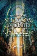Navigating the Shadow World: The Unofficial Guide to Cassandra Clare's the Mortal Instruments