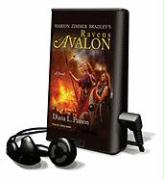 Marion Zimmer Bradley's Ravens of Avalon [With Earphones]