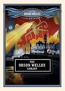 The Orson Welles Library [With Headphones]