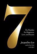 Seven: The Number for Happiness, Love, and Success [With Earbuds]