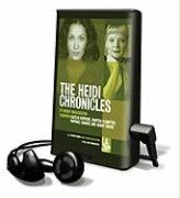 The Heidi Chronicles [With Earphones]