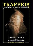 Trapped!: The Story of Floyd Collins [With Earbuds]