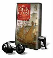 The Pirate Coast: Thomas Jefferson, the First Marines, and the Secret Mission of 1805 [With Earbuds]
