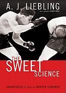 The Sweet Science [With Earbuds]