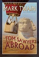 Tom Sawyer Abroad [With Earbuds]