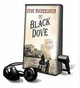 The Black Dove [With Earbuds]