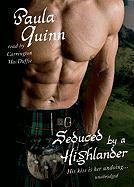 Seduced by a Highlander [With Earbuds]