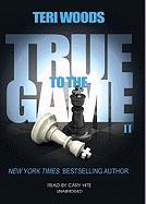 True to the Game II [With Earbuds]