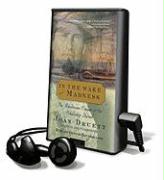 In the Wake of Madness: The Murderous Voyage of the Whaleship Sharon [With Earbuds]