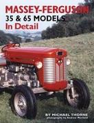 Massey-Ferguson 35 & 65 Models in Detail