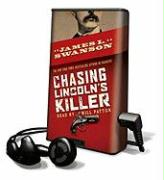 Chasing Lincoln's Killer [With Headphones]