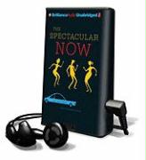 The Spectacular Now [With Earbuds]
