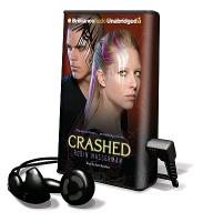 Crashed [With Earbuds]