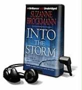 Into the Storm [With Earbuds]